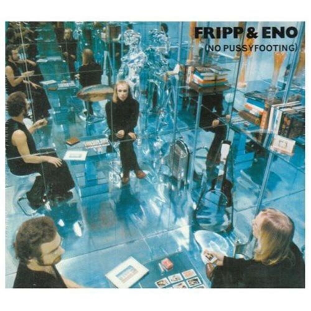 Robert Fripp - No Pussyfooting  CD